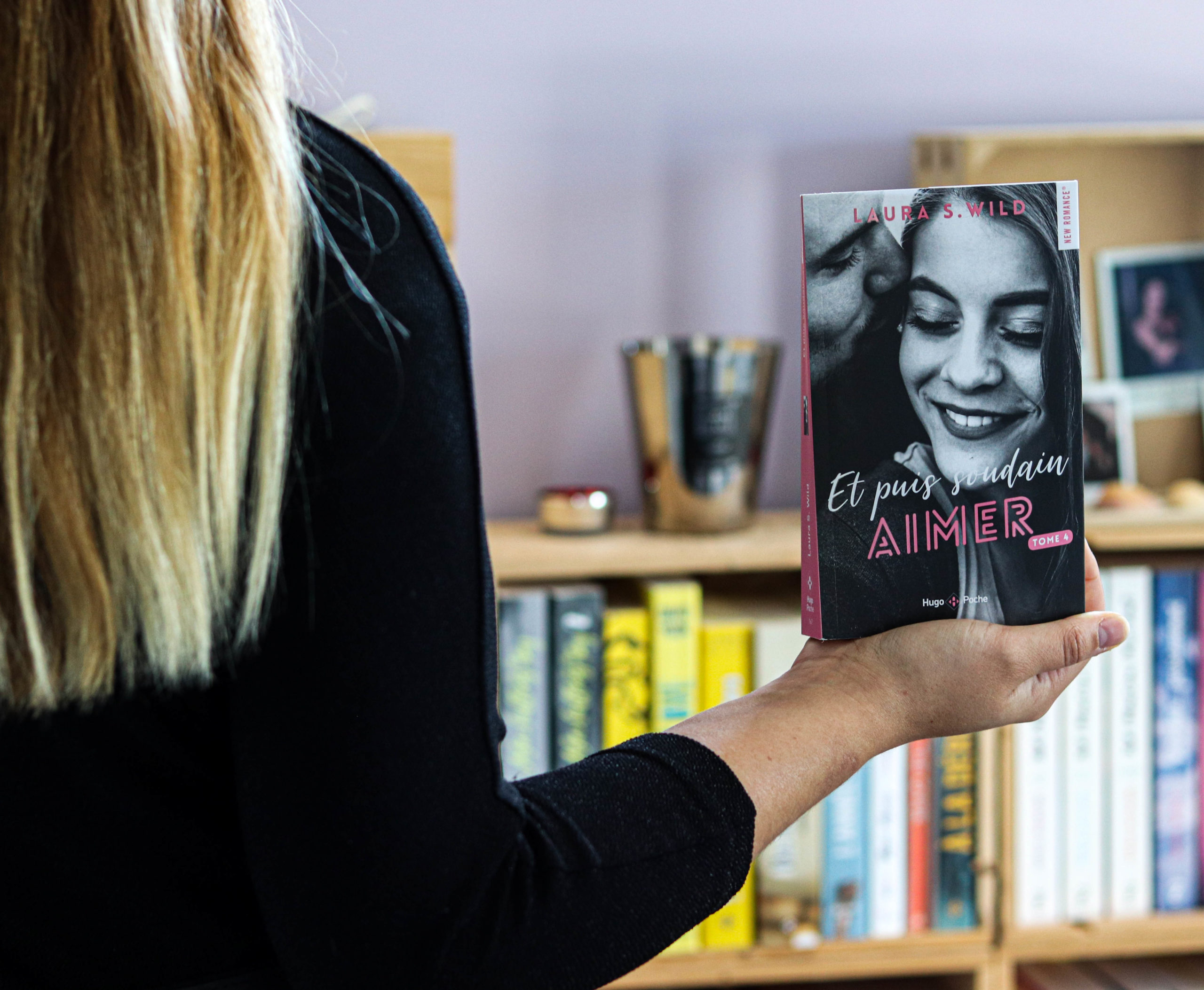 et puis soudain aimer tome 4 laura s. wild