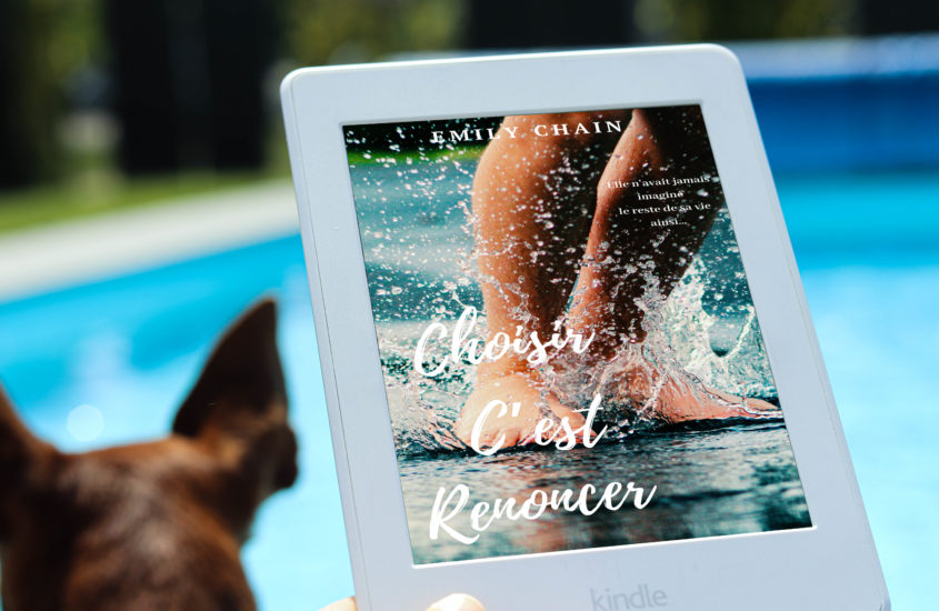 Choisir c’est renoncer – Emily Chain