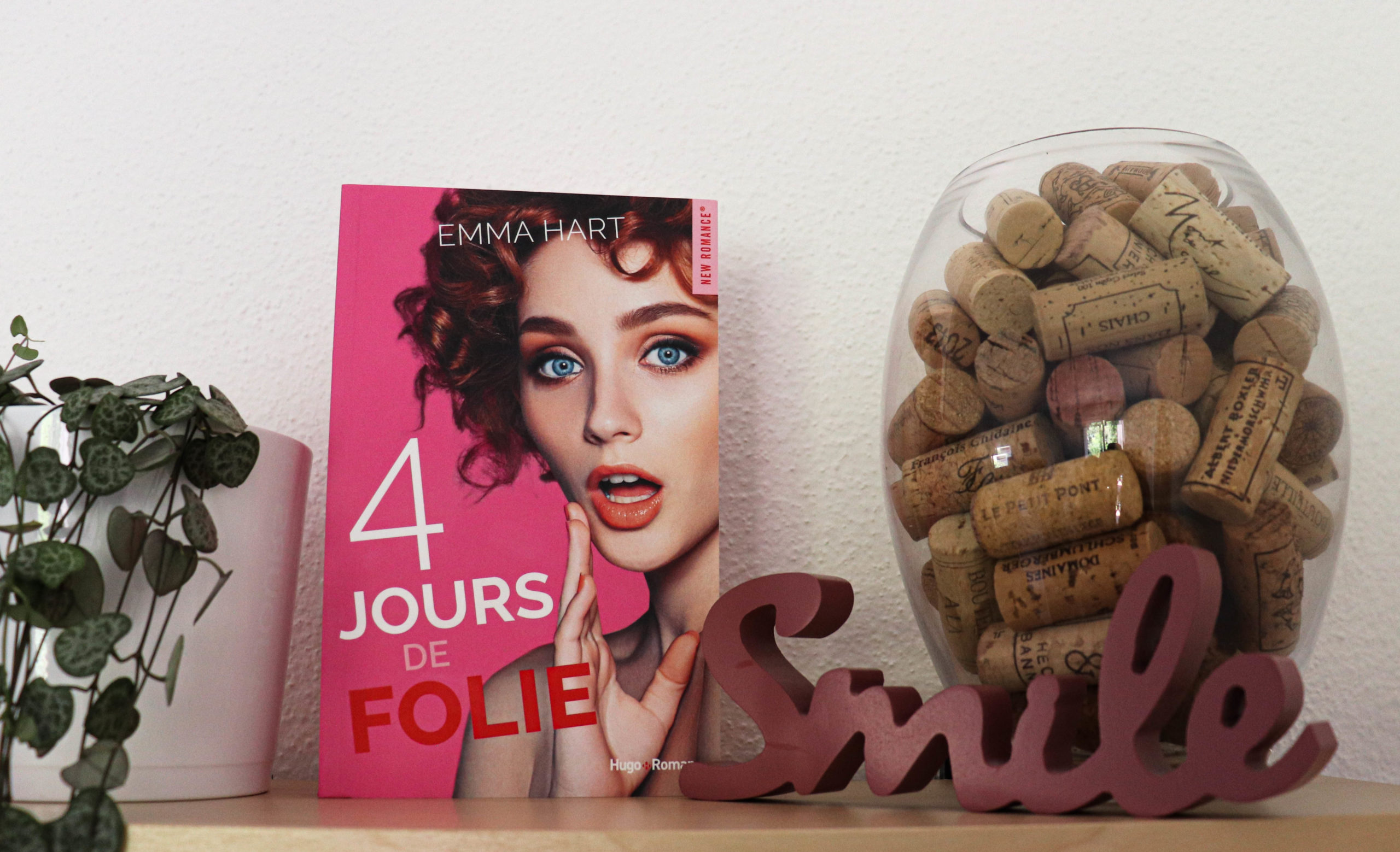 4 jours de folie emma hart avis