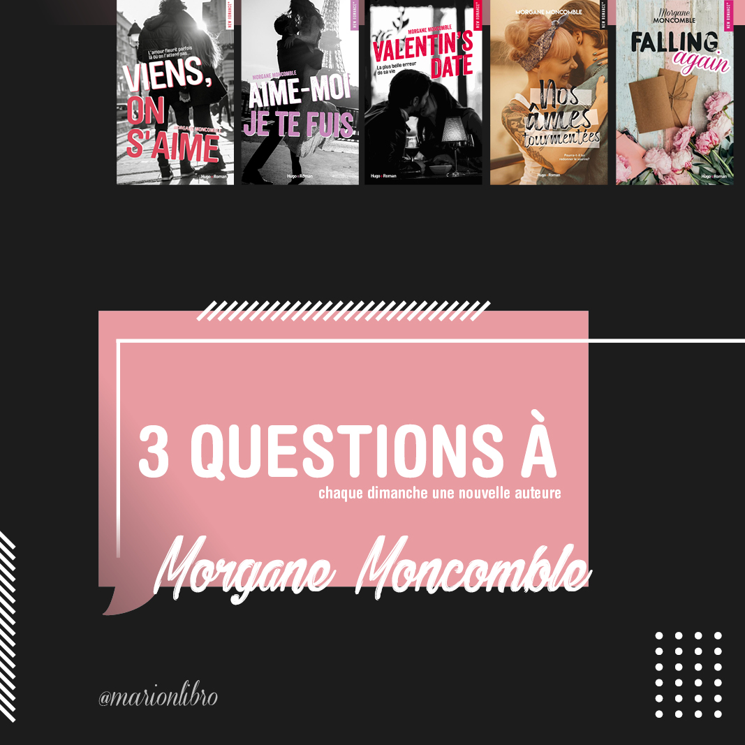 Morgane Moncomble Interview
