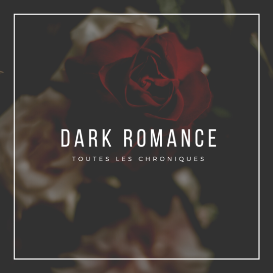 dark romance chroniquesdark romance chroniques